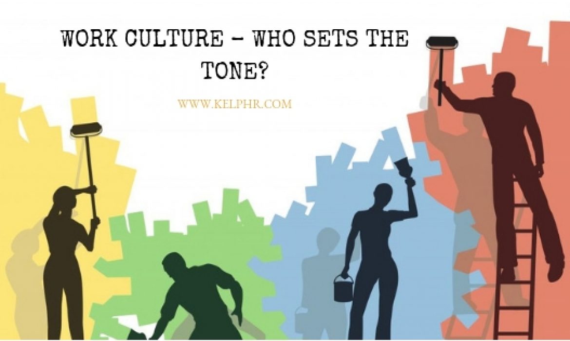 Work Culture – Who sets the tone?