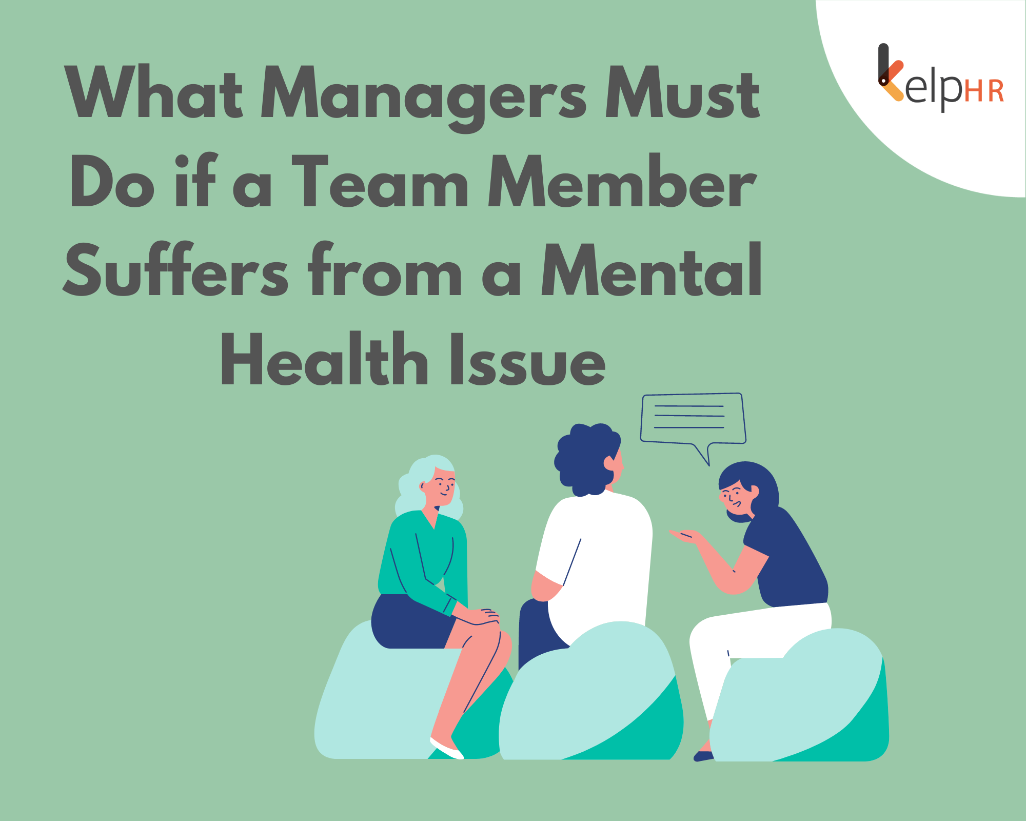 What Managers Must Do If A Team Member Suffers From A Mental Health what-managers-must-do-if-a-team-member-suffers-from-a-mental-health